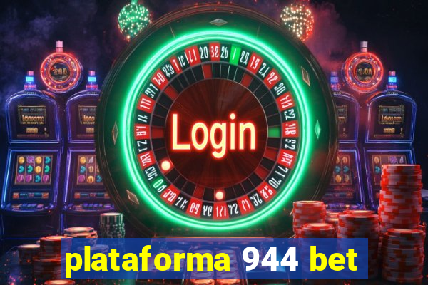 plataforma 944 bet